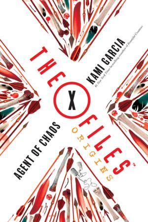Cover of the book The X-Files Origins: Agent of Chaos by R. McGeddon