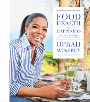 Cover of the book Food, Health, and Happiness by Lou Cove