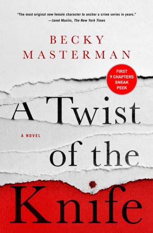 Cover of A Twist of the Knife 9-Chapter Sampler by Becky Masterman, St. Martin's Press