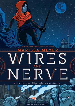 Cover of the book Wires and Nerve by James Preller