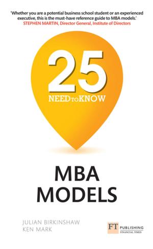 Cover of the book 25 Need-to-Know MBA Models by Gary Ford