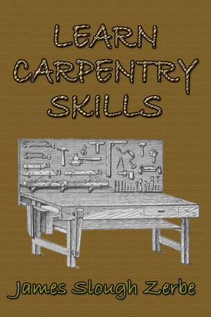 Cover of the book Learn Carpentry Skills by Cyril Ionides, J. B. Atkins