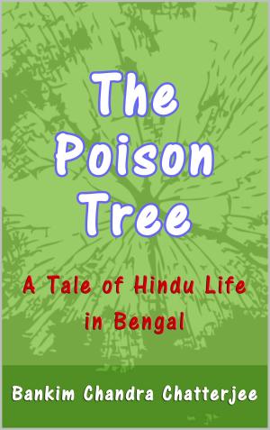 Cover of the book The Poison Tree by Rabindranath Tagore