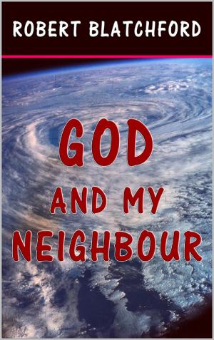 Cover of the book God and My Neighbour by Joris-Karl Huysmans