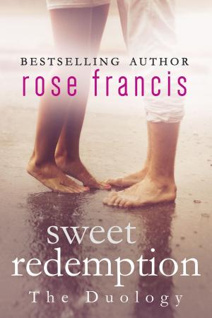 Cover of the book Sweet Redemption by Rose Francis