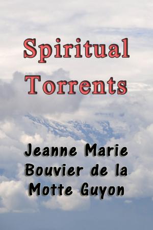 Cover of the book Spiritual Torrents by 謝士元