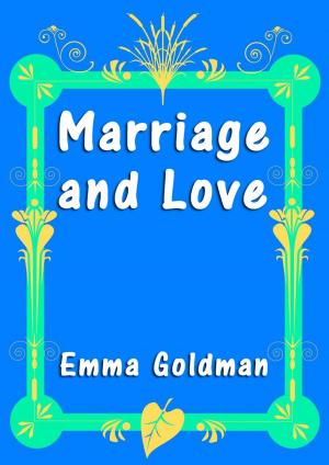 bigCover of the book Marriage and Love by 