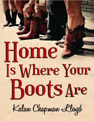 bigCover of the book Home Is Where Your Boots Are by 