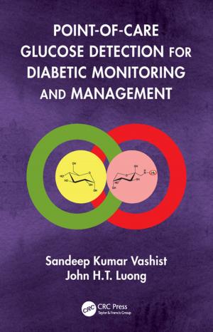 Cover of the book Point-of-care Glucose Detection for Diabetic Monitoring and Management by H. Lee Willis, Randall R. Schrieber