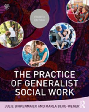 Cover of the book The Practice of Generalist Social Work by J.E. Peterson