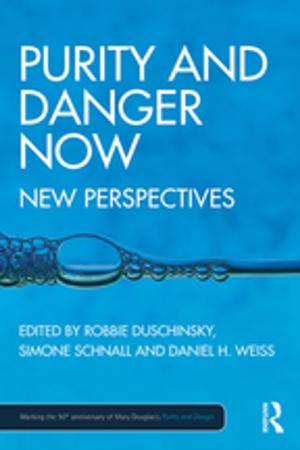 Cover of the book Purity and Danger Now by A. S. Bhalla, Shufang Qiu, S. Qiu
