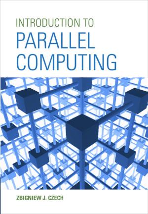 Cover of the book Introduction to Parallel Computing by Nathan R. Zaccai, Igor N. Serdyuk, Joseph Zaccai