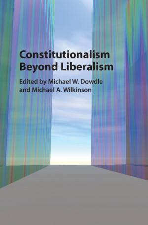 Cover of the book Constitutionalism beyond Liberalism by Alan D. Chave