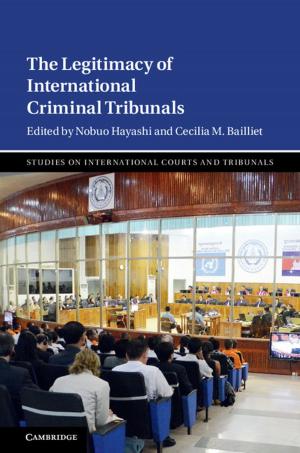 bigCover of the book The Legitimacy of International Criminal Tribunals by 