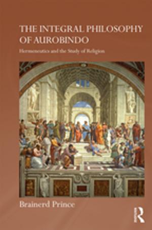 Cover of the book The Integral Philosophy of Aurobindo by Eirik Vatne, Michael Taylor