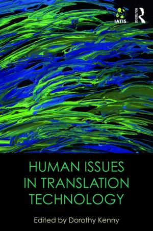 Cover of the book Human Issues in Translation Technology by Garth Boomer, Cynthia Onore, Nancy Lester, Jonathan Cook