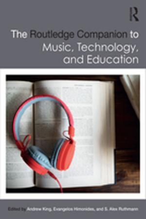 Cover of the book The Routledge Companion to Music, Technology, and Education by Ruth Pearson, Gill Seyfang, Rhys Jenkins