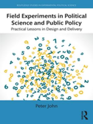Cover of the book Field Experiments in Political Science and Public Policy by Christiane Nord