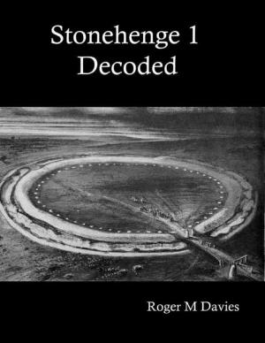 Cover of the book Stonehenge 1 Decoded by Marty Metras