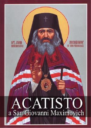 Cover of the book Acatisto a San Giovanni Maximovich by Sant'Agostino