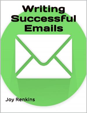 Cover of the book Writing Successful Emails by Brenda Martinez