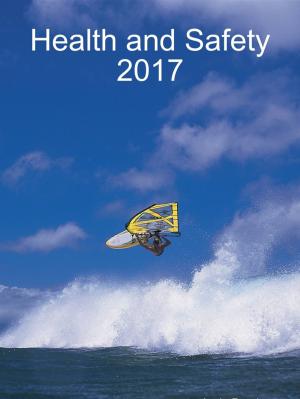 Cover of the book Health and Safety 2017 by Emma Bailey