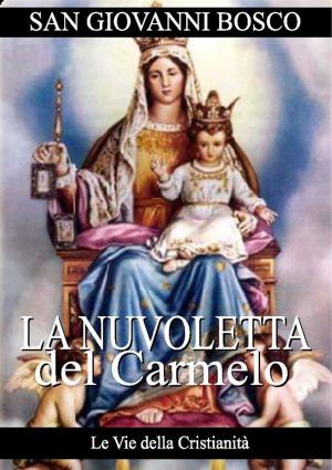 Cover of the book La Nuvoletta del Carmelo by Elizabeth Bisland