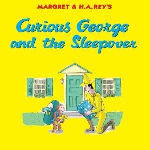 Book cover of Curious George and the Sleepover