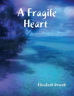 Cover of the book A Fragile Heart by Zoe Rudd