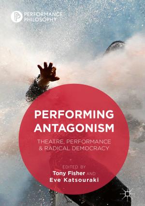 Cover of the book Performing Antagonism by O. Thyssen