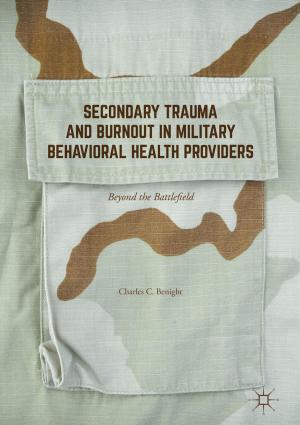 Cover of the book Secondary Trauma and Burnout in Military Behavioral Health Providers by J. Gideon