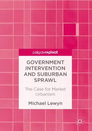 Cover of the book Government Intervention and Suburban Sprawl by J. Uhr