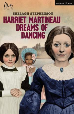Cover of the book Harriet Martineau Dreams of Dancing by Peter E. Davies