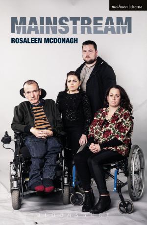 Cover of the book Mainstream by Rob Drummond, Kieran Hurley, Mr Alistair Beaton, Miss Morna Pearson, Mr Anthony Neilson