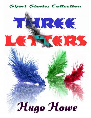 Cover of the book Three Letters: Short Stories Collection by Alvin Boyd Kuhn
