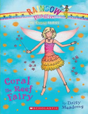 Cover of the book Rainbow Magic - Earth Green Fairies 04 - Coral the Reef Fairy by Jelelle Awen