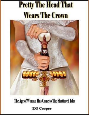 Cover of the book Pretty the Head That Wears the Crown by Kat Crimson