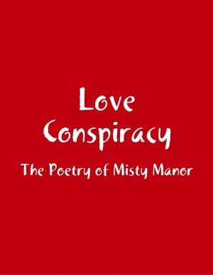 Cover of the book Love Conspiracy by Maria Tsaneva