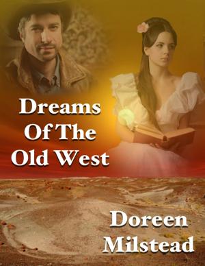 Cover of the book Dreams of the Old West by S.T. Rorer