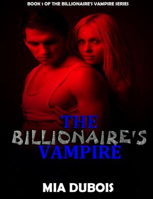Cover of the book The Billionaire’s Vampire by Jeff Ferraro
