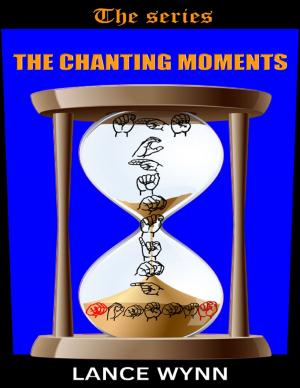 Cover of the book The Chanting Moments by Joseph Correa