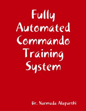 Cover of the book Fully Automated Commando Training System by Oliver Rifkind