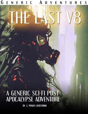 Cover of the book Generic Adventures: The Last V8 by Vicky DiMichele