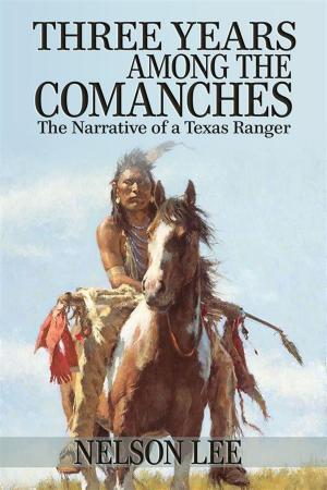 Cover of the book Three Years Among the Comanches by Booker T. Washington