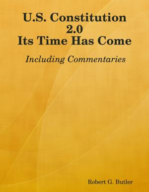 Cover of the book U.S. Constitution 2.0...Its Time Has Come by Doug Glenning