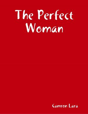 Cover of the book The Perfect Woman by Cheryl Santiago