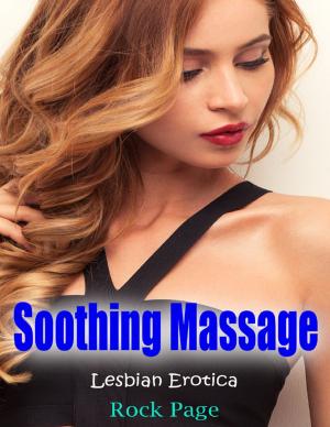 bigCover of the book Soothing Massage: Lesbian Erotica by 