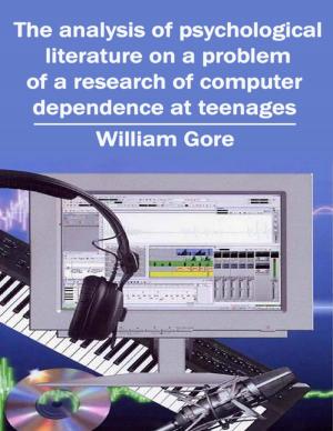Cover of the book The Analysis of Psychological Literature on a Problem of a Research of Computer Dependence at Teenages by Jeremy Smith