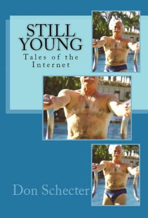 Book cover of Still Young: Tales of the Internet