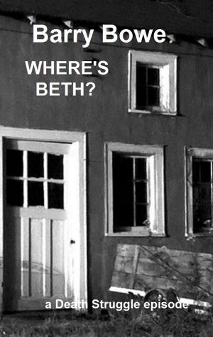 Cover of the book Where's Beth? by Christy Summerland